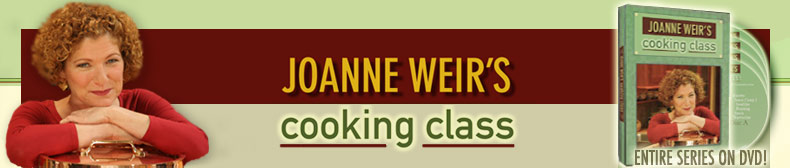 Joanne Weir's Cooking Class